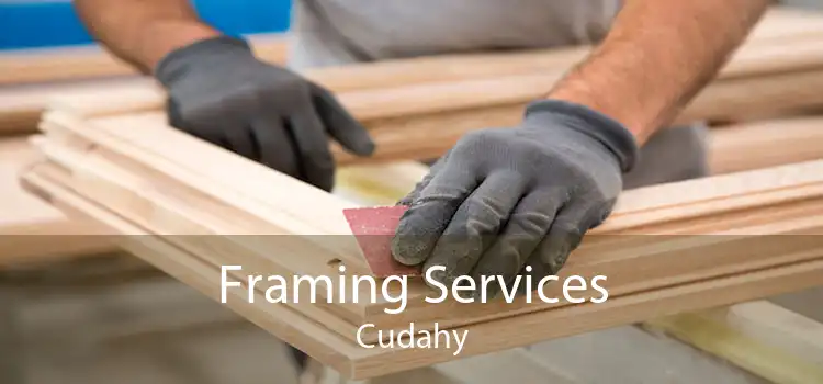 Framing Services Cudahy